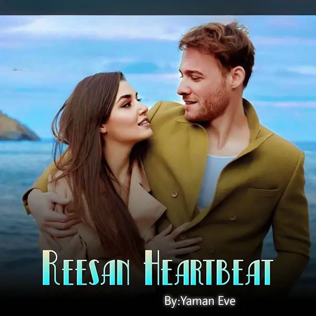 Reesan Heartbeat Romantic Novel By Yaman Eva