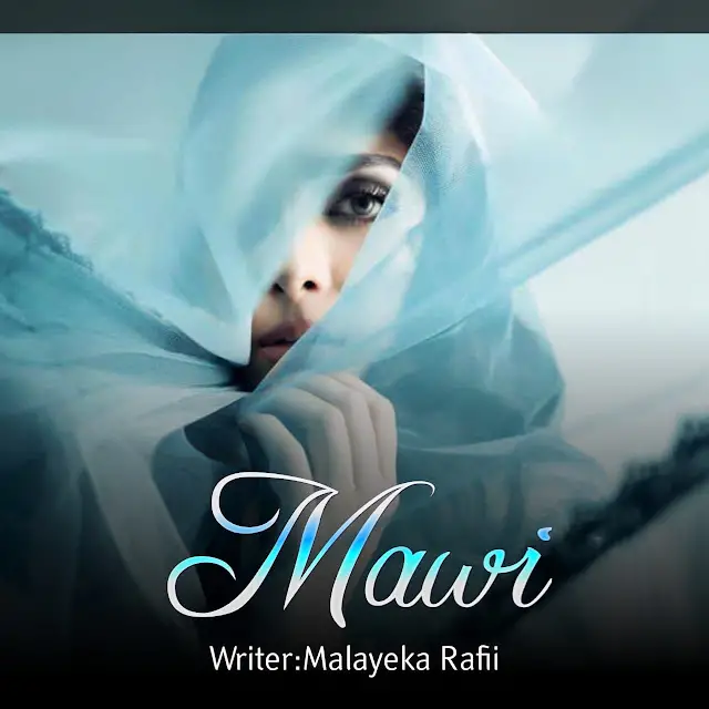 Mawi Romantic Novel By Malaika Rafi